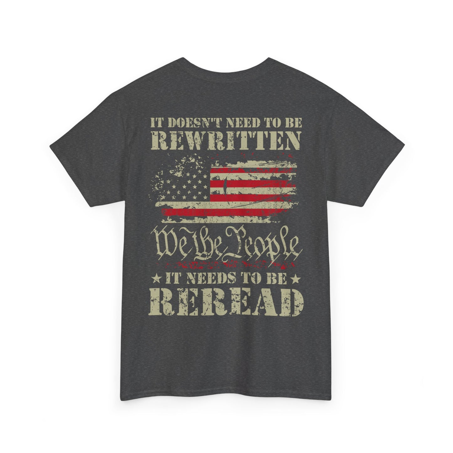 Premium Unisex "It Doesn't Need To Be Rewritten, It Needs To Be Reread" Tee - Second Amendment USA T-Shirt