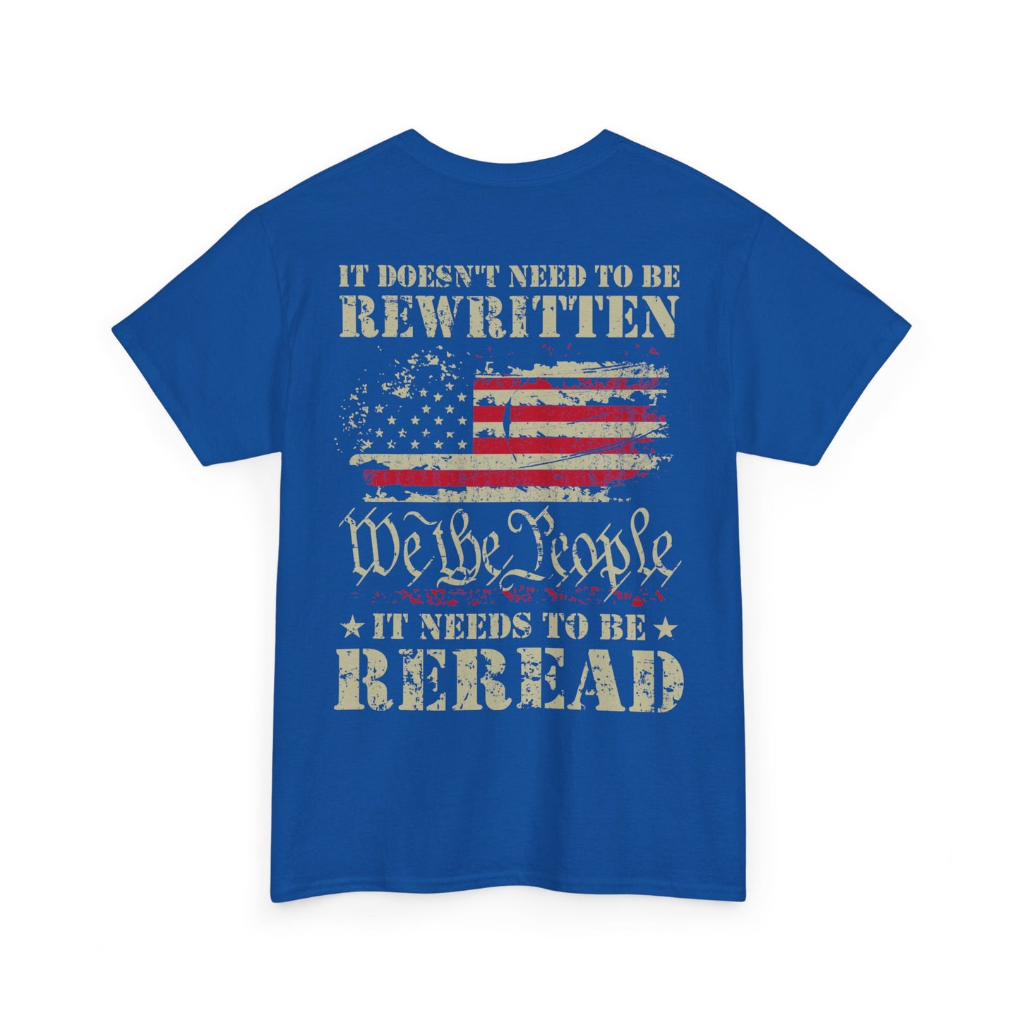 Premium Unisex "It Doesn't Need To Be Rewritten, It Needs To Be Reread" Tee - Second Amendment USA T-Shirt