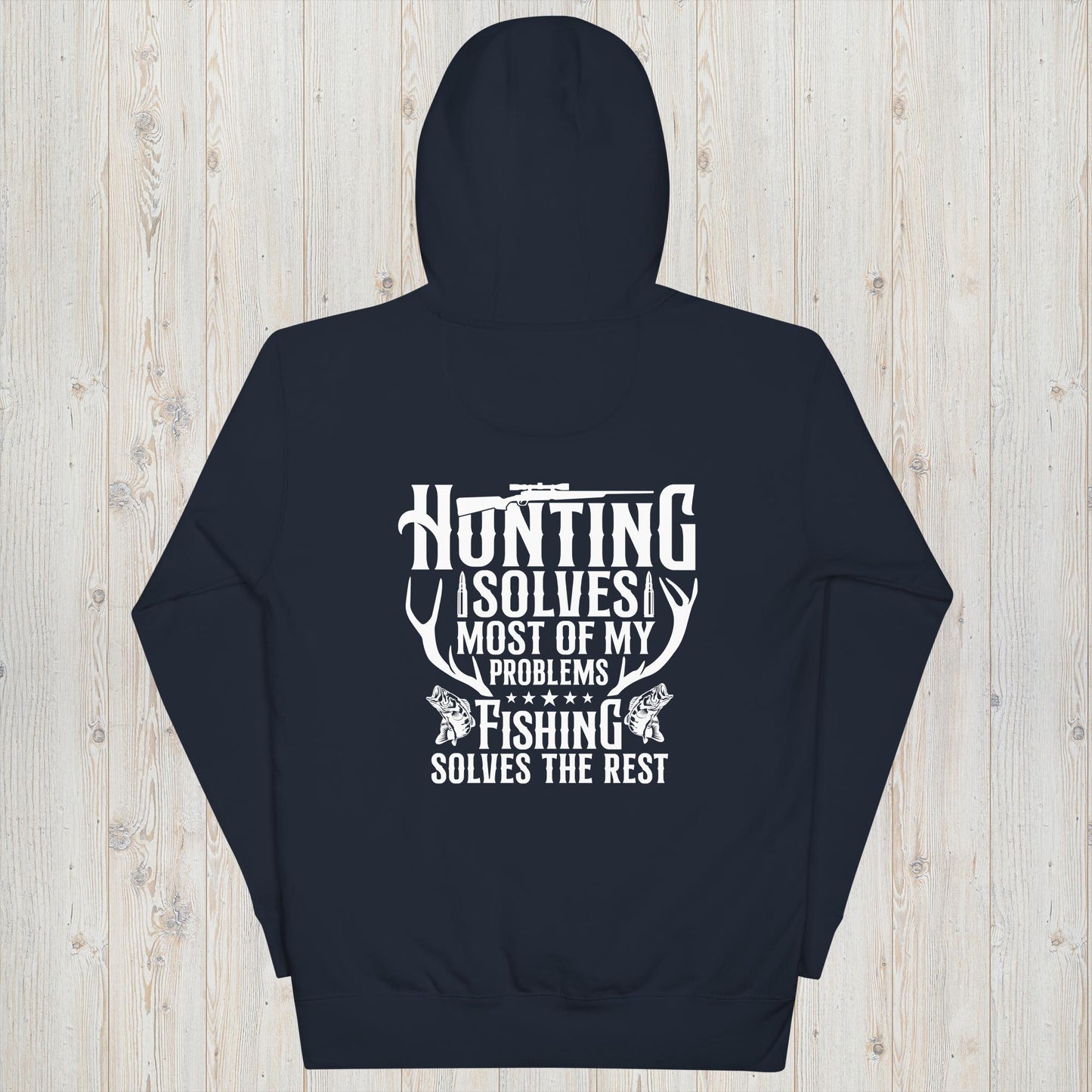 Hunting Solves Most, Fishing Solves the Rest Light Text
