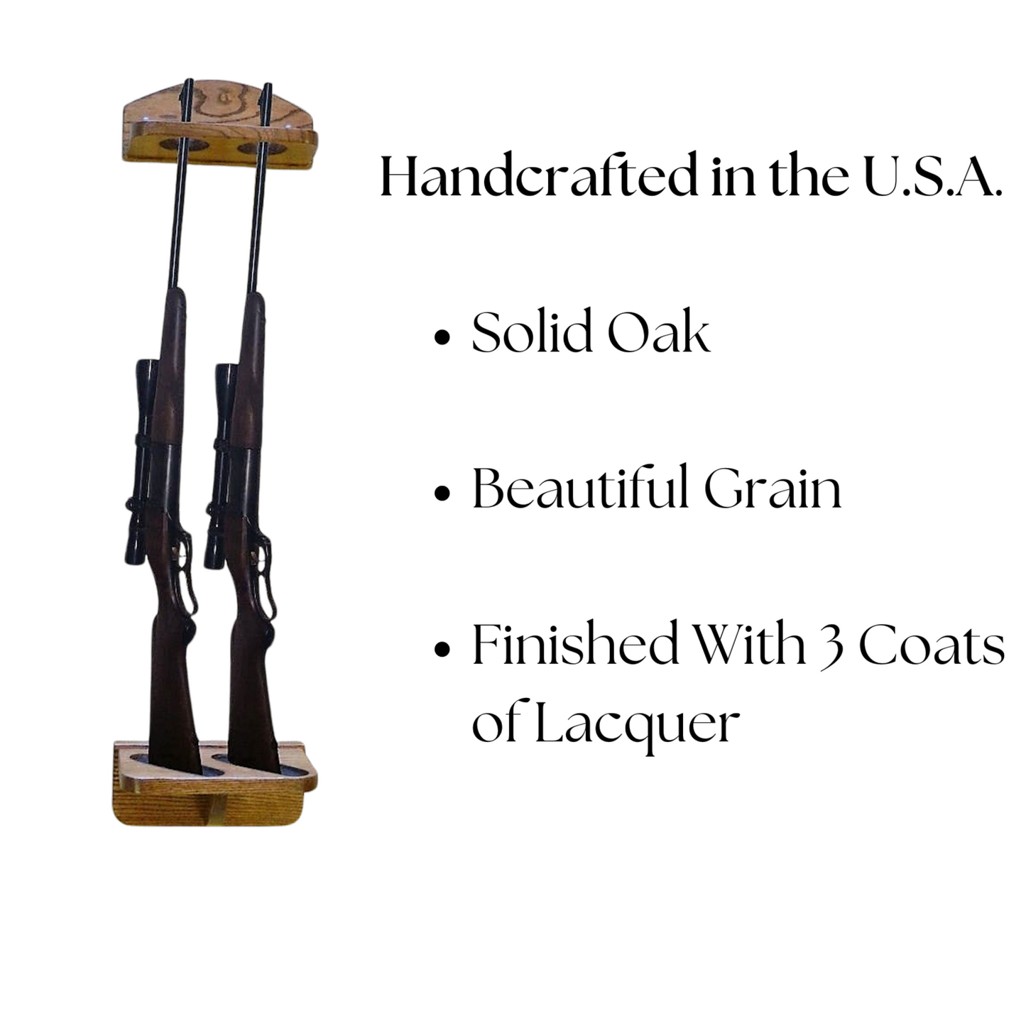 Wooden gun rack with two rifles, labeled 'Handcrafted in the U.S.A.' with features listed. Solid Oak. Beautiful Grain. Finished with 3 Coats of Lacquer