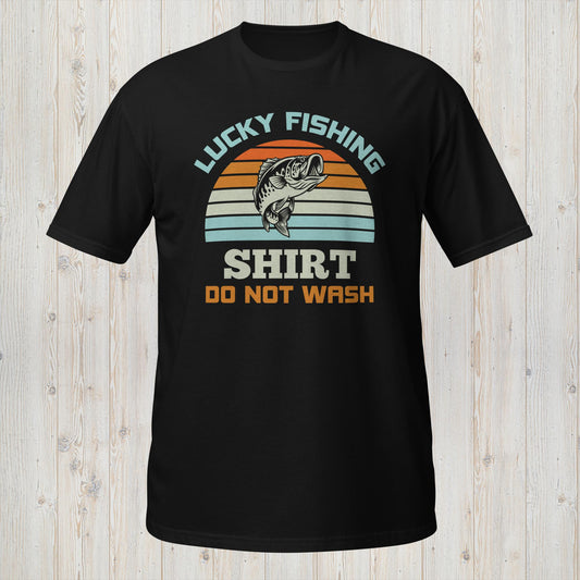 Lucky Fishing Shirt - Wear It Proud, Never Wash Your Luck Away